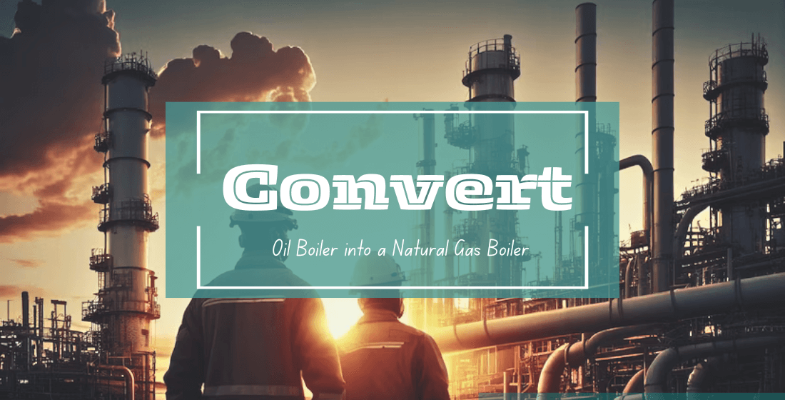 Oil Boiler to Natural Gas Conversion banner image