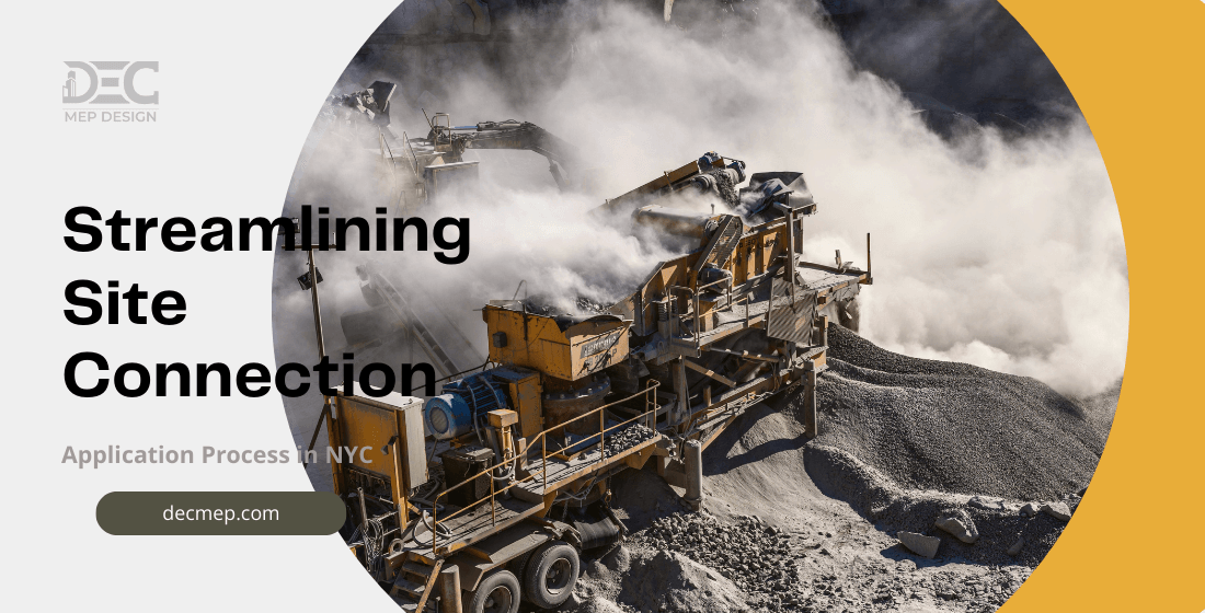 Site connection application process the site is under construction